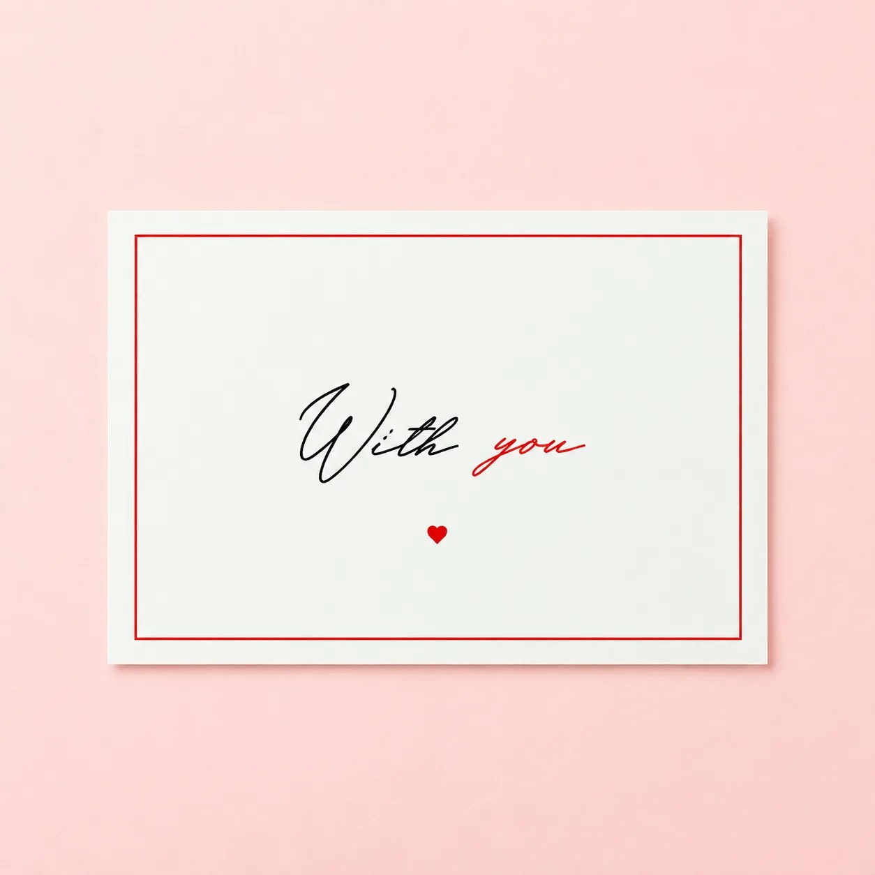 Открытка "With you"
